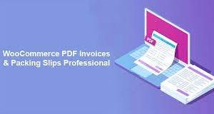 WooCommerce PDF Invoices & Packing Slips Professional